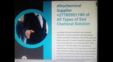 +27785951180 Ssd Chemical Solution For Sale | Clean Black Dollar Worldwide